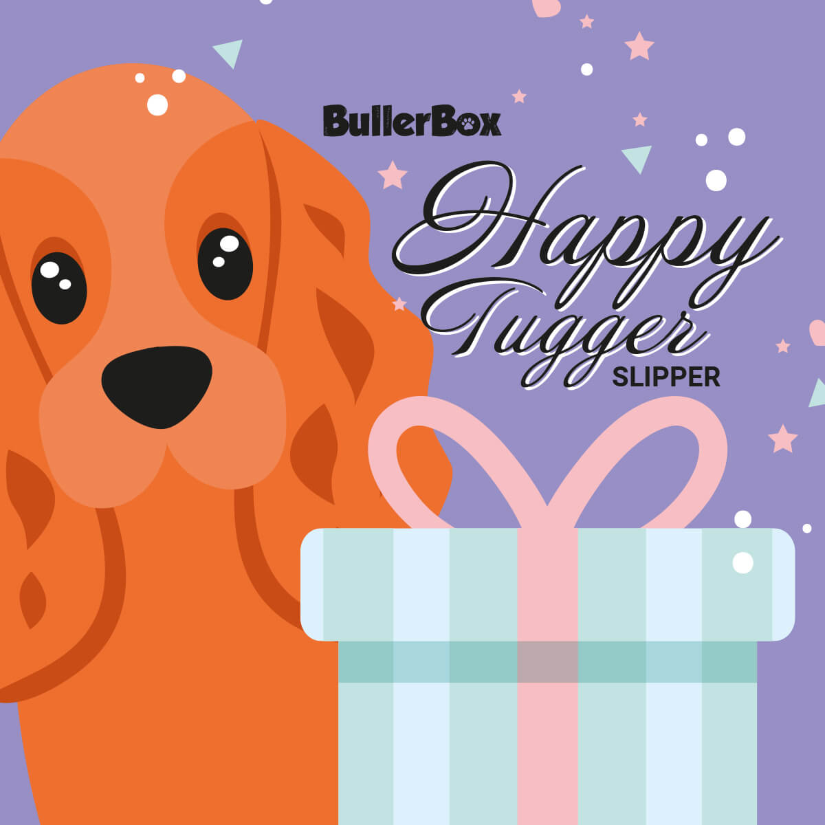 BullerBox Happy Tugger Slipper